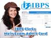 IBPS Clerks Main Exam Admit Card: ఐబీపీఎస్ క్లర్క్ మెయిన్ ఎగ్జామ్ అడ్మిట్ కార్డు వచ్చేసింది, పరీక్ష ఎప్పుడంటే?