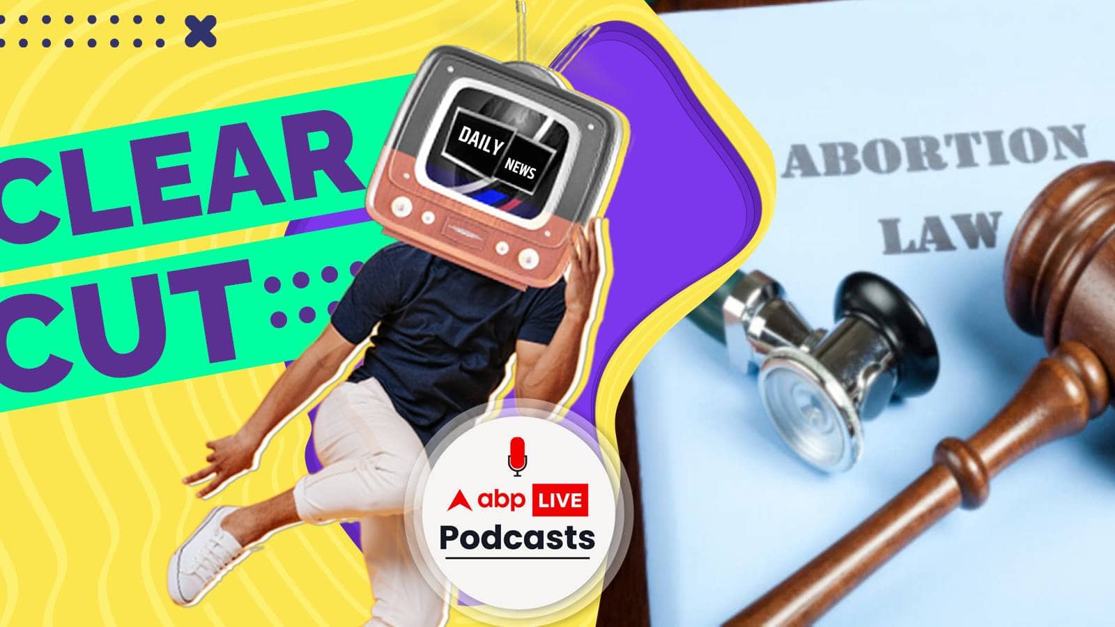 Abortion Laws in India: What is the Supreme Court's landmark judgement on Abortion ? Explained I Clear cut Ep 89