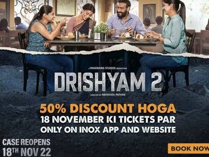 Drishyam2 on 18th November at your nearest INOX cinemas at 50% off பிரபல படத்தின் இரண்டாம் பாகத்திற்கு 50 சதவீதம் சலுகை அறிவித்த தியேட்டர்!