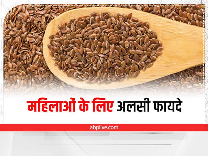 Linseed seed is no less than medicine for women, it cures these 4 diseases