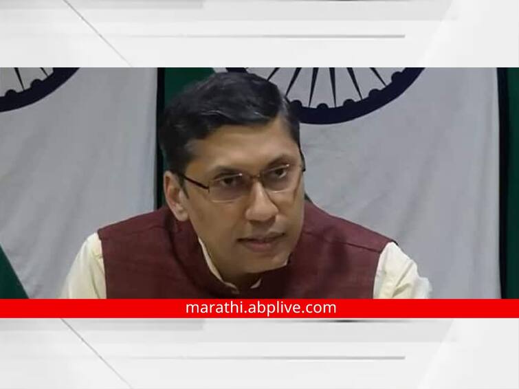 mea spokesperson arindam bagchi said indian prisoners died in pakistan in last nine months america chian India On Pakistan: पाकिस्तानमध्ये 9 महिन्यात 6 भारतीय कैद्यांचा मृत्यू, परराष्ट्र मंत्रालयाकडून चिंता व्यक्त