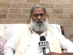 Anil Vij on Owaisi: 'मुसलमानों की आबादी गिर रही है तो इसको और गिराओ, ओवैसी के बयान पर अनिल विज का पलटवार