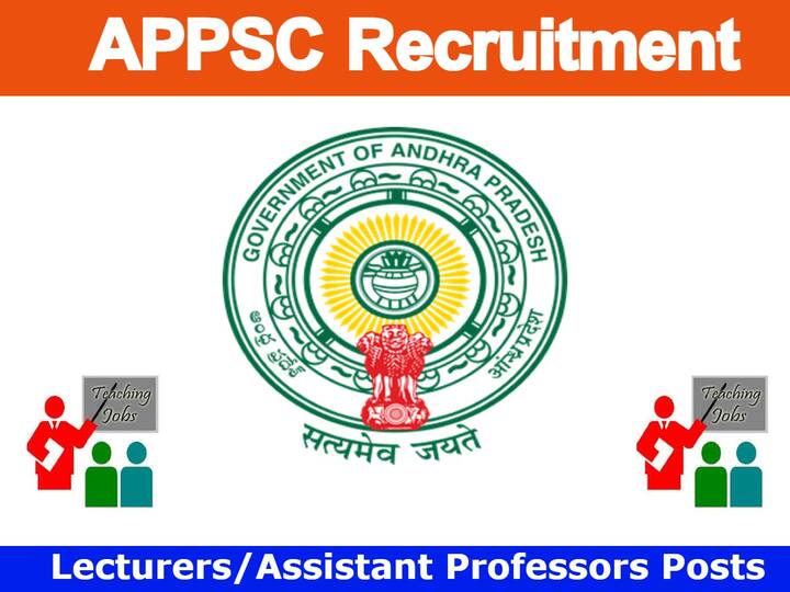 APPSC Online Application Submission for Lecturers /Assistant Professors posts, Check details here APPSC Recruitment: ఏపీలో లెక్చరర్ పోస్టుల దరఖాస్తు ప్రారంభం, చివరితేది ఎప్పుడంటే?
