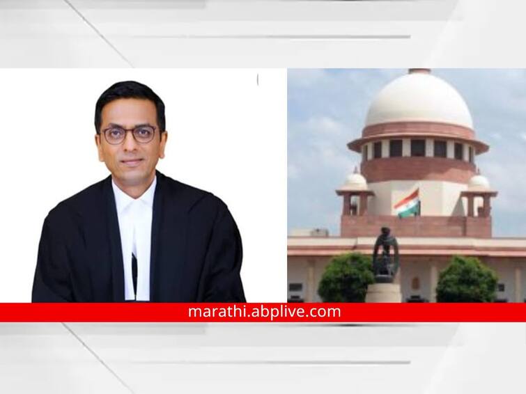 Why Dhananjaya  Chandrachud's career as the Chief Justice of the country is important? find out देशाचे सरन्यायाधीश म्हणून चंद्रचूड यांची कारकीर्द का महत्वाची? जाणून घ्या