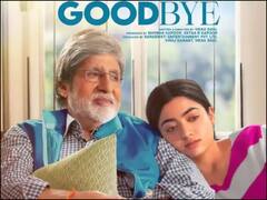 जानिए, अमिताभ बच्चन से लेकर रश्मिका मंदाना तक 'गुडबाय' के लिए किसने ली कितनी फीस