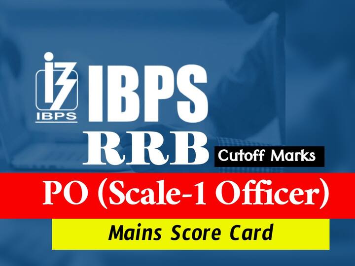 IBPS RRB PO Mains 2022 scorecard released, check cutoff and interview details here IBPS RRB PO Scorecard: ఐబీపీఎస్ పీవో మెయిన్స్ స్కోరు కార్డు డౌన్‌లోడ్ చేసుకోండి, డైరెక్ట్ లింక్ ఇదే!