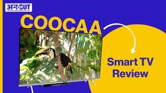 Coocaa Smart TV Review: 15,000 के कैसा है ये 40-इंच स्मार्ट टीवी?