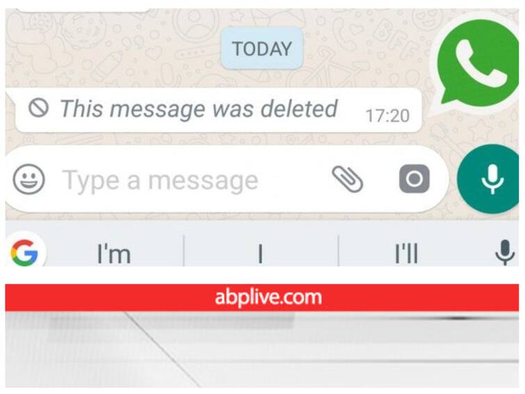 WhatsApp पर डिलीट मैसेज को पढ़ने के लिए अपनाएं ये आसान तरीका, जानें ट्रिक और पूरा प्रोसेस