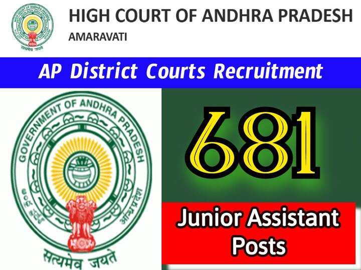 Notification for Recruitment of 681 posts of Junior Assistant in District Courts of A.P, Apply Now AP Court JA Posts: ఏపీ జిల్లా కోర్టుల్లో 681 జూనియర్ అసిస్టెంట్ పోస్టులు, అర్హతలివే!