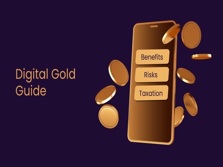 Digital Gold: डिजिटल गोल्ड क्या है? जानें इसके फायदे और निवेश का तरीका