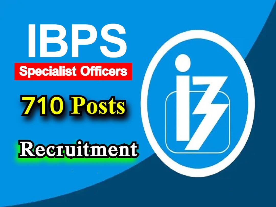 IBPS has released CRP SPL-XII notification for recruitment of Specialist officers posts, apply now IBPS Jobs: ఐబీపీఎస్ స్పెషలిస్ట్ ఆఫీసర్స్ నోటిఫికేషన్ వెల్లడి, 710 పోస్టుల భర్తీకి దరఖాస్తు ప్రారంభం!