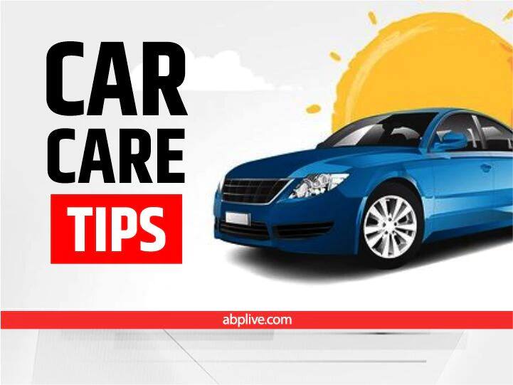 Car Tips: अपनी गाड़ी में इन 6 बातों का रखेंगे ध्यान तो नहीं होगा कोई नुकसान, पढ़ें पूरी खबर Car Tips See some important car maintenance tips to make your life longer see full details Car Tips: अपनी गाड़ी में इन 6 बातों का रखेंगे ध्यान तो नहीं होगा कोई नुकसान, पढ़ें पूरी खबर