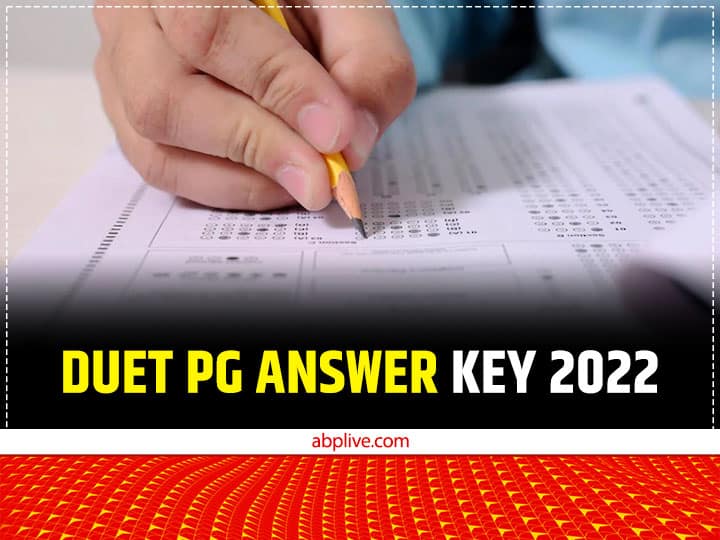 NTA Releases DUET PG Answer Key 2022 check At nta.ac.in DUET PG Answer Key 2022: NTA ने जारी की DUET PG परीक्षा की आंसर-की, कल शाम तक कर सकते हैं आपत्ति