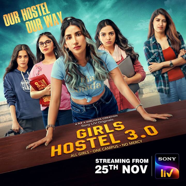टीवीएफ की मशहूर वेब सीरीज 'गर्ल्स हॉस्टल' का तीसरा सीजन 25 नवंबर से ओटीटी ऐप सोनी लिव पर ऑनलाइन स्ट्रीम कर दिया जाएगा.
