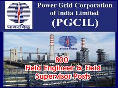 ప‌వ‌ర్‌గ్రిడ్ కార్పొరేష‌న్ ఆఫ్ ఇండియాలో 800 ఉద్యోగాలు, అర్హతలివే!