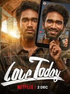 Love Today OTT: ஓடிடியில் வெளியாகிறது ‘லவ் டுடே’ படம் ..எப்போது தெரியுமா?