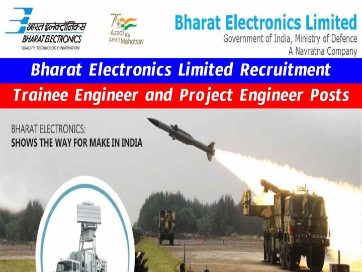 Bharat Electronics Limited has released notification for the recruitment of Trainee Engineer and Project Engineer Posts భారత్ ఎలక్ట్రానిక్స్ లిమిటెడ్‌లో 260 ఉద్యోగాలు, ఇంజినీరింగ్ డిగ్రీ అర్హత! జీతమెంతో తెలుసా?