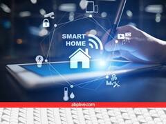 Smart Home Technology क्या बला है, आपको इससे क्या फायदा हो सकता है?