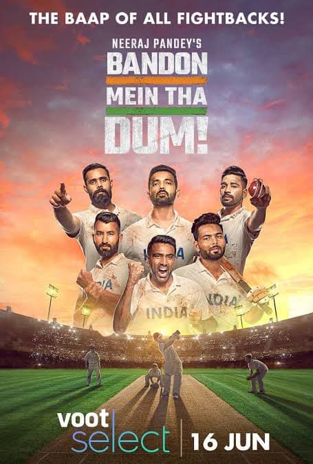 'Bandon Mein Tha Dum': Bandon Mei Tha Dum is the greatest fightback for the Border Gavaskar Trophy. This is a story of our men in blue who led India to its biggest triumph in test history.