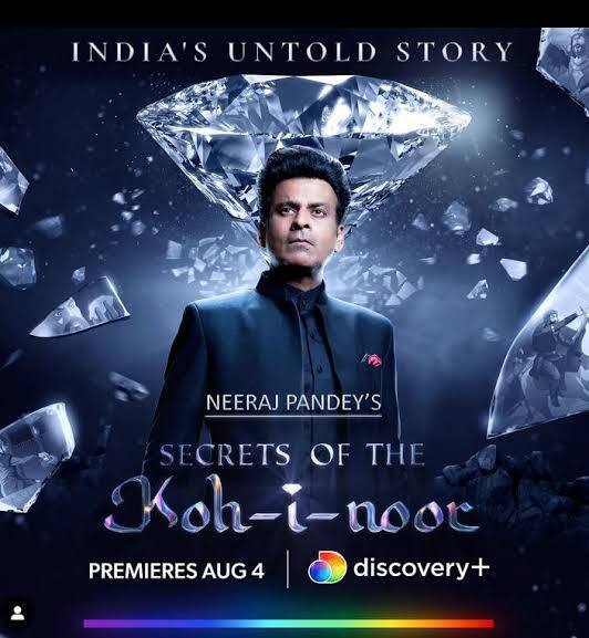 Secrets of Kohinoor:  Secrets of the Kohinoor aimed to record the timeless story of the famed diamond. Narrated by National Award-winning actor Manoj Bajpayee, this was produced by Neeraj Pandey's Friday Storytellers and directed by Raghav Jairath. (All Image: Instagram).