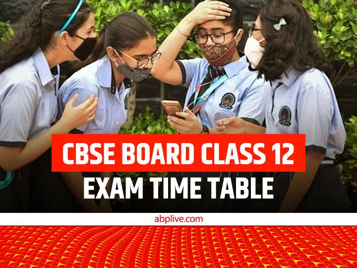 ​CBSE 12th Date Sheet 2023 Released cbse.nic.in Download CBSE Board Class 12 Exam Time Table ​​CBSE 12th Date Sheet 2023: CBSE ने जारी की 12वीं क्लास की डेटशीट, यहां देखें शेड्यूल