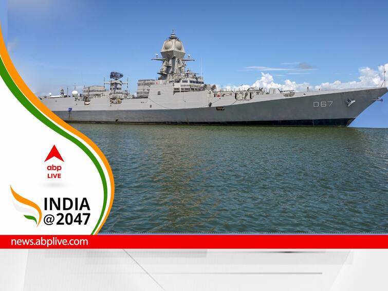 Road To 2047: India Is Gradually Strengthening Its Naval Power In High Seas Amid Challenges