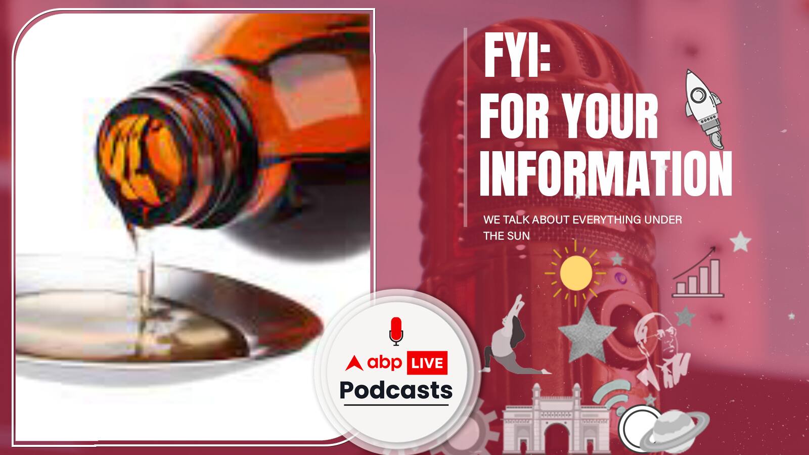 Cough Syrup लेने से पहले क्या हैं ज़रूरी चीज़ें , Cough Syrup में मौजूद ethylene glycol से हादसा पहले भी कई बार हुआ है , क्या है इसका Substitute , जानें | FYI