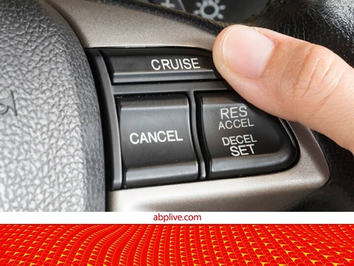 Follow these tips while using cruise control features for safe journey Cruise Control Feature: क्रूज कंट्रोल फीचर जितना फायदेमंद है उतना ही खतरनाक भी, जान लीजिये क्या है यूज करने का सही तरीका