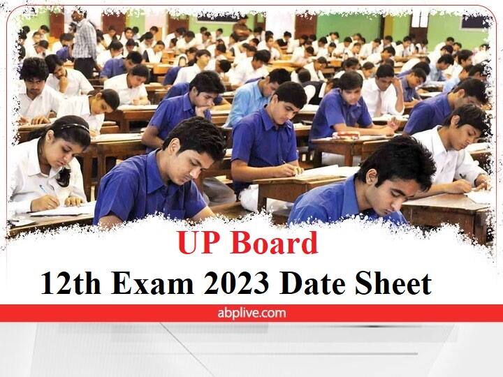 UP Board 12th Date Sheet 2023: यूपी बोर्ड ने जारी की 12वीं क्लास की डेटशीट, यहां करें चेक UP Board 12th Exam 2023 Date Sheet Announced UPMSP Class 12 Time Table upmsp.edu.in UP Board 12th Date Sheet 2023: यूपी बोर्ड ने जारी की 12वीं क्लास की डेटशीट, यहां करें चेक