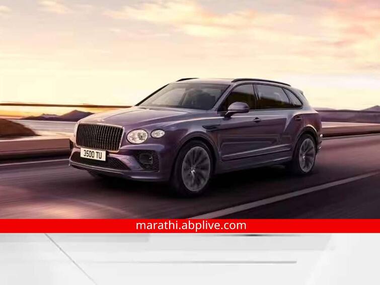 bentley new car bentley launched the extended wheelbase version of their bentagya marathi news दमदार फिचर्ससह Bentley Bentayga एक्सटेंडेड व्हीलबेस लक्झरी कार भारतात लाँच; 'या' कारला देणार जबरदस्त टक्कर