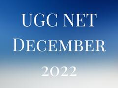 ​UGC NET दिसंबर 2022 परीक्षा के लिए अब इस दिन तक करें अप्लाई