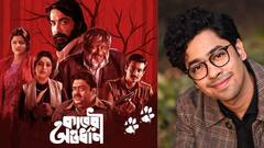 'বাবার অভিনয় দেখে আমি বাকরুদ্ধ'... 'কাবেরী অন্তর্ধান' দেখে দরাজ লেখনী ঋদ্ধির