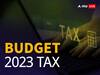 Budget 2023: आपकी आमदनी 5 लाख, 10 लाख या 15 लाख हो, टैक्स में सरकार ने आपको कितनी बड़ी राहत दी, जानिए