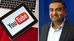 Youtube ની લીડરશીપમાં મોટા ફેરફાર, ભારતીય મૂળના Neal Mohan બન્યા નવા CEO
