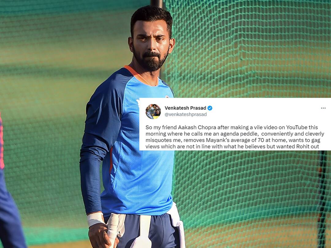 K L Rahul Venkatesh Prasad Aakash Chopra Spat Heats Up prasad says no agenda against any player KL Rahul: కేఎల్‌ రాహుల్‌ ఎంపిక - సోషల్‌ మీడియాలో తిట్టుకుంటున్న ఆకాశ్ చోప్రా, వెంకటేశ్‌ ప్రసాద్‌