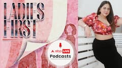 Self Acceptance is the first step to Confidence: Aashna Bhagwani, Body Positive Creator | Ladies First Ep-16