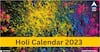 Holi 2023: ਇੱਥੇ ਵੇਖੋ ਹੋਲੀ ਨਾਲ ਸਬੰਧਤ ਤਿਉਹਾਰਾਂ ਦੀ ਪੂਰੀ ਸੂਚੀ, ਜਾਣੋ  ਹੋਲਿਕਾ ਦਹਨ, ਲਠਮਾਰ ਹੋਲੀ, ਰੰਗਭਰੀ ਇਕਾਦਸ਼ੀ, ਰੰਗਪੰਚਮੀ ਦੀ ਤਰੀਕ
