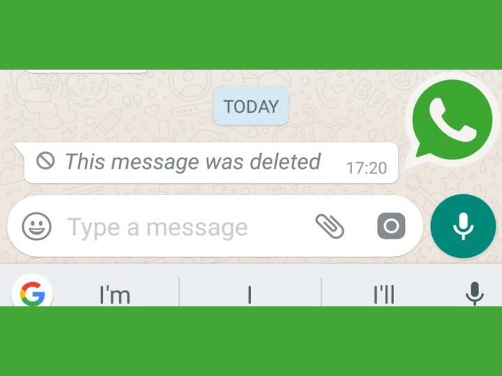 How To See Deleted Messages On Whatsapp check complete process WhatsApp पर डिलीट हुए मैसेज देखना है बहुत आसान, ये दोनों तरीके आयेंगे काम