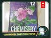 12th CHEMISTRY Question Bank: பார்டர் பாஸ்லாம் இல்ல... பிளஸ் 2 வேதியியலில் ஃபர்ஸ்ட் மார்க்கே வாங்கலாம்: எப்படி? - மாதிரி வினாத்தாள் இதோ!