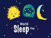 World Sleep day : சர்வதேச தூக்க தினம்.. என்ன வரலாறு? என்ன முக்கியத்துவம்னு தெரியுமா?