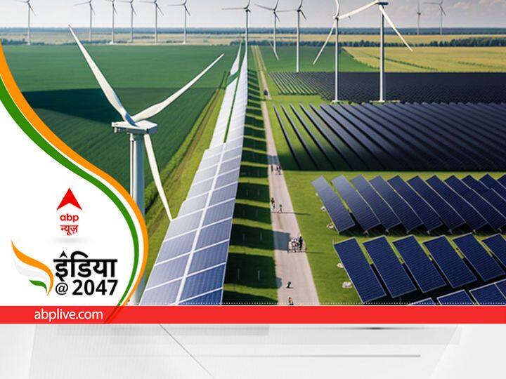 India will be self reliant in green energy till 2047 will save crore of rupees भारत साल 2047 तक हरित उर्जा के क्षेत्र में होगा आत्मनिर्भर, खरबों रुपये की होगी बचत