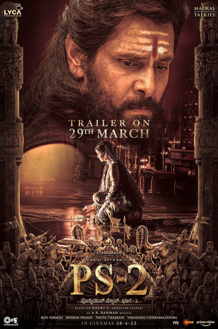 தற்போது பொன்னியின் செல்வன் இரண்டாம் பாகத்தின் ட்ரெய்லர் ஏப்ரல் 29ஆம் தேதி வெளியாக உள்ளதாக படக் குழு அறிவித்துள்ளது