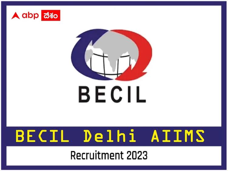 Broadcast Engineering Consultants India Limited has released notification for the recruitment of various posts AIIMS BECIL - AIIMS Notification: ఎయిమ్స్‌లో 155 డేటా ఎంట్రీ ఆపరేటర్‌, రేడియోగ్రాఫర్ పోస్టులు - అర్హతలివే!