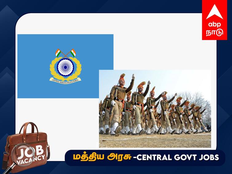 CRPF Recruitment 2023: New vacancies announced for 1.30 lakh constable posts, details here CRPF Recruitment 2023: 1.30 லட்சம் பணியிடங்கள்;மத்திய அரசுப் பணி; உள்துறை அமைச்சம் வெளியிட்ட அறிவிப்பு!