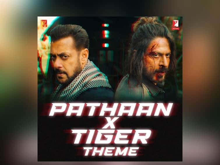 pathaan x tiger theme song out shah rukh khan salman action किंग खान आणि भाईजानची फायटिंग; Pathaan x Tiger Theme Song रिलीज