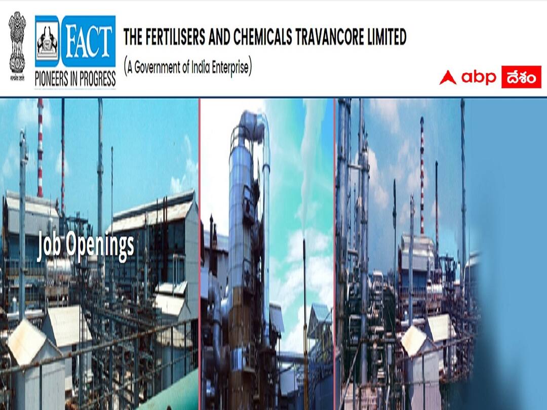 FACT has released notification for the recruitment of various posts FACT: ఫ్యాక్ట్‌లో 74 మేనేజ్‌మెంట్ ట్రైనీ,టెక్నీషియన్ పోస్టులు- అర్హతలివే!