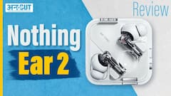 Nothing Ear 2 Review: जानिए क्या खास है इन Earbuds में?