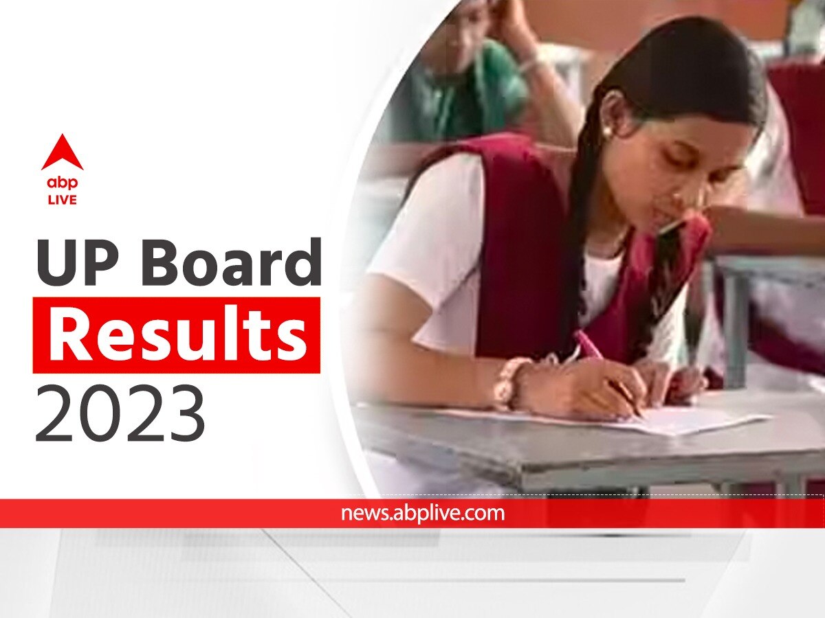 UP Board Result 2023, UPMSP 10th/12th Result 2023 at upresults.nic.in ...