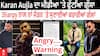 Karan Aujla ਦਾ ਮੀਡੀਆ 'ਤੇ ਫੁੱਟਿਆ ਗੁੱਸਾ,Sharpy ਨਾਲ ਨਾਂ ਜੋੜਨ 'ਤੇ ਸੁਣਾਈਆਂ ਕਰਾਰੀਆਂ ਗੱਲਾਂ