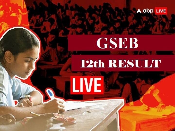 ​GSEB 12th Science Result 2023 Live Updates Gujarat Board HSC Science Result Toppers Name Percentage Scorecard gbse.org GSEB 12th Science Result 2023 Live: ​गुजरात बोर्ड ने जारी किया साइंस स्ट्रीम का रिजल्ट, यहां पढ़ें लेटेस्ट अपडेट